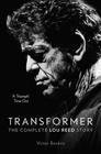 Victor Bockris, Transformer: The Complete Lou Reed Story