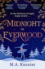 M.A. Kuzniar Midnight in Everwood