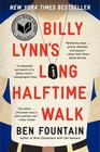 Ben  Fountain Billy Lynn's Long Halftime Walk