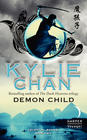 Kylie Chan , Demon Child (Celestial Battle #2) 