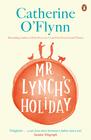 Catherine O'Flynn , Mr Lynch's Holiday 