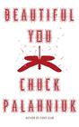Chuck Palahniuk, Beautiful You 