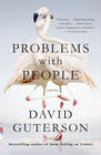 David Guterson, Problems With People 