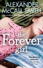 Alexander McCall Smith, The Forever Girl