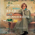 Stefan Bollman Women Who Read Are Dangerous