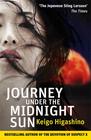 Keigo Higashino , Journey Under the Midnight Sun 