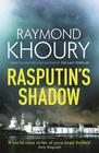 Raymond Khoury , Rasputin's Shadow 