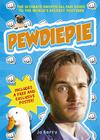 Jo  Berry, PewDiePie: The Ultimate Unofficial Fan Guide to the World's Biggest Youtuber 