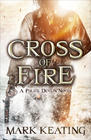 Mark Keating, Cross of Fire: A Pirate Devlin Novel