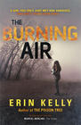 Erin Kelly, The Burning Air