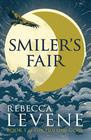 Rebecca Levene, Smiler's Fair (Hollow Gods #1) 