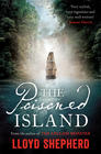 Lloyd Shepherd The Poisoned Island