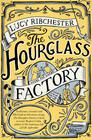 Lucy Ribchester , The Hourglass Factory