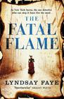 Lyndsay Faye , The Fatal Flame (#3) 
