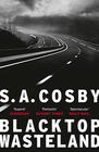 S. A. Cosby Blacktop Wasteland
