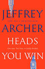 Jeffrey Archer Heads You Win