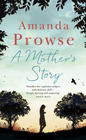 Amanda Prowse, A Mother's Story
